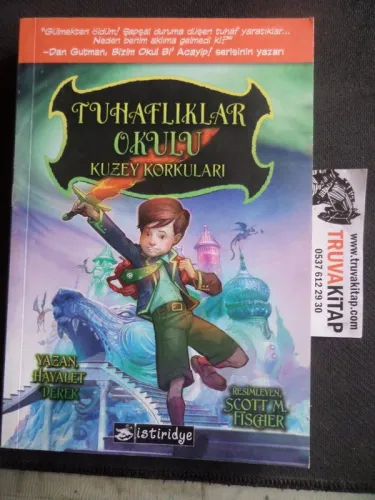 Tuhaflıklar Okulu Kuzey Korkuları