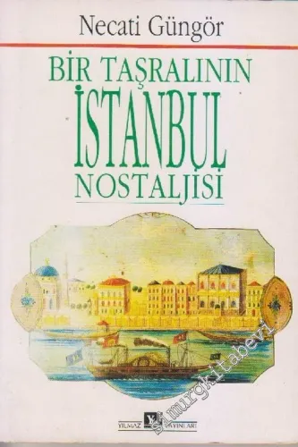 Bir Taşralının İstanbul Nostaljisi -        1992