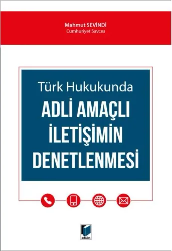 Adli Amaçlı İletişimin Denetlenmesi