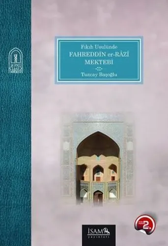 Fıkıh Usulünde Fahreddin er-Râzî Mektebi