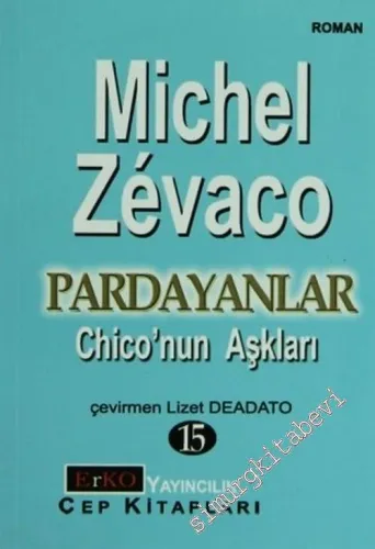 Pardayanlar 15: Chico'nun Aşkları  -
