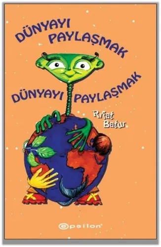 Dünyayı Paylaşmak (Ciltli)