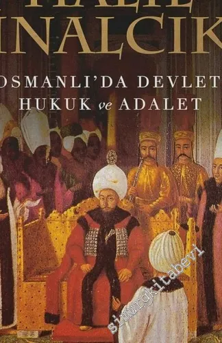 Osmanlı'da Devlet, Hukuk ve Adalet -         2016
