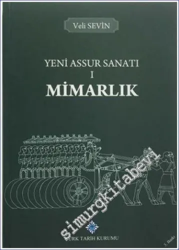 Yeni Assur Sanatı I: Mimarlık -         2019