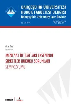 Bahçeşehir Üniversitesi Hukuk Fakültesi Dergisi Cilt:16 Sayı:197 – 198 Ocak – Şubat 2021