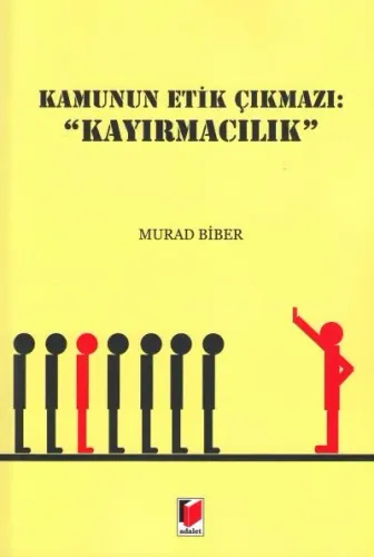 Kamunun Etik Çıkmazı: "Kayırmacılık"