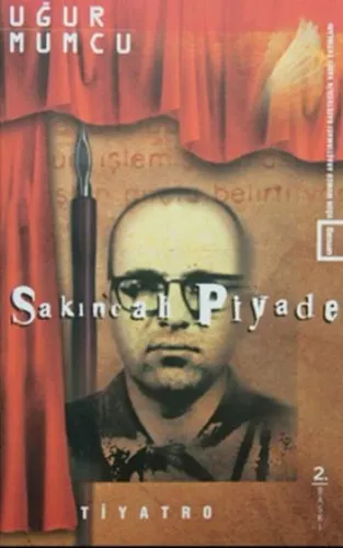 Sakıncalı Piyade; İki Perdelik Oyun