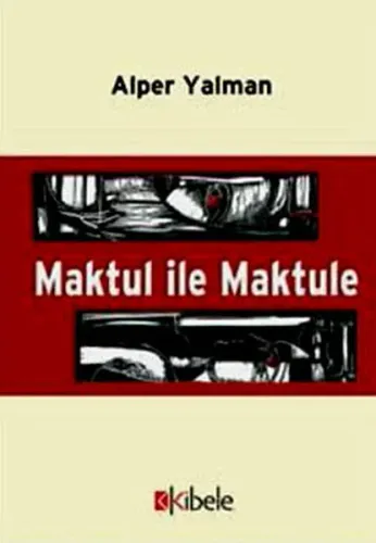 Maktul İle Maktule