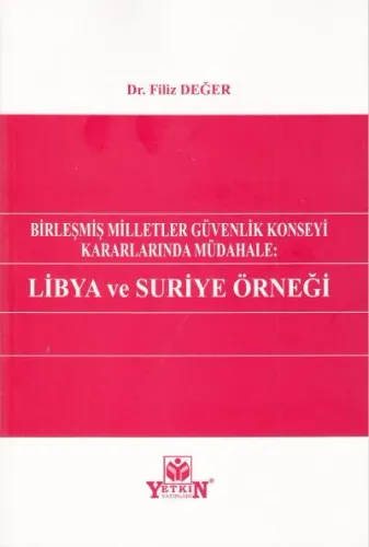 Libya ve Suriye Örneği