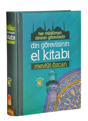 Din Görevlisinin El Kitabı  Her Müslüman Dinin Görevlisidir