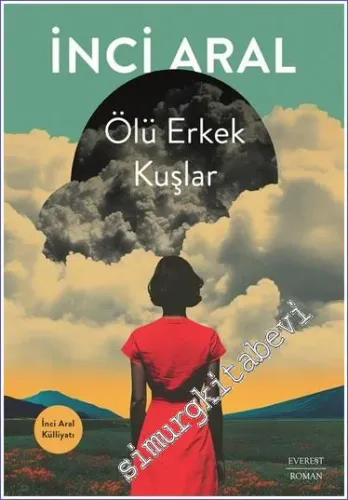 Ölü Erkek Kuşlar -