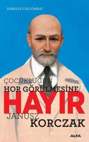 Çocukluğun Hor Görülmesine Hayır