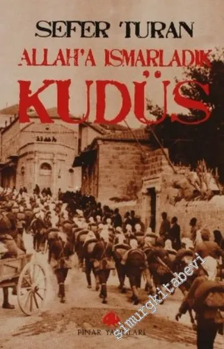 Allah'a Ismarladık Kudüs