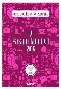 İyi Yaşam Günlüğü 2016 Kadınlar İçin Ajanda