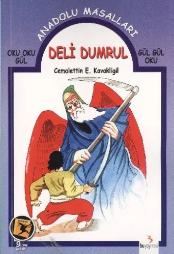 Anadolu Masalları (Oku Oku Gül-Gül Gül Oku) Dizisi: Deli Dumrul