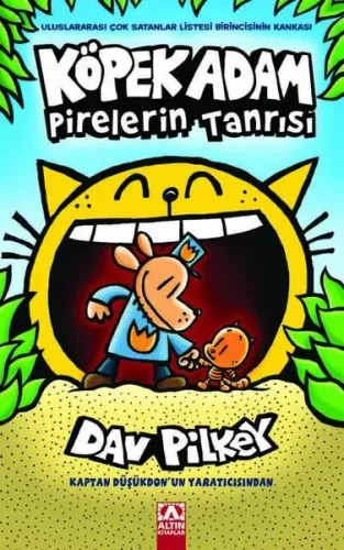 Köpek Adam Pirelerin Tanrısı