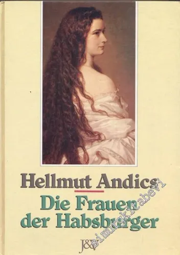 Die Frauen der Habsburger -        1993
