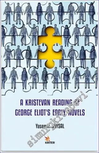 A Kristevan Reading of George Eliot's Early Novels -         2022