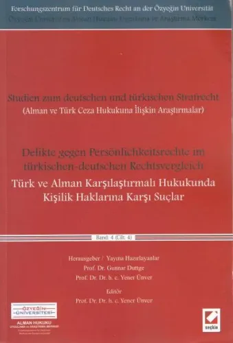 Türk ve Alman Karşılaştırmalı Hukukunda Kişilik Haklarına Karşı Suçlar