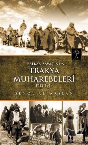 Balkan Savaşı'nda Trakya Muhabereleri
