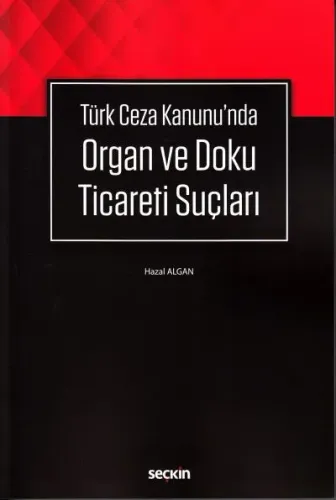 Organ ve Doku Ticareti Suçları