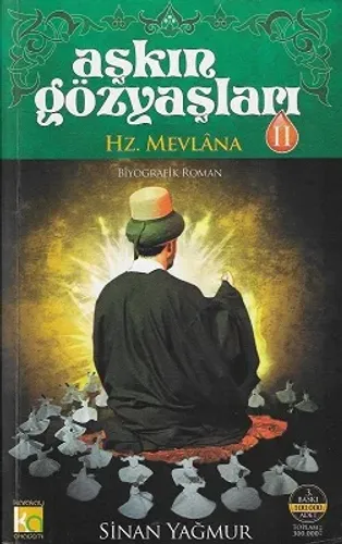 Aşkın Gözyaşları 2 - Hz. Mevlana