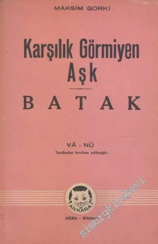 Karşılık Görmeyen Aşk : Batak -        1943