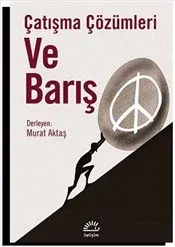 Çatışma Çözümleri ve Barış