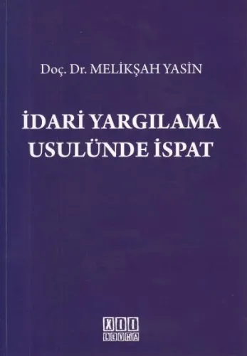 İdari Yargılama Usulünde İspat