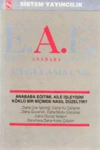 E.A.E. / Etkili Anababa Eğitiminde Uygulamalar