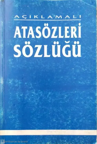 Açıklamalı Atasözleri Sözlüğü