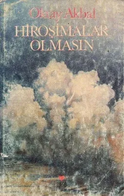 Hiroşimalar Olmasın