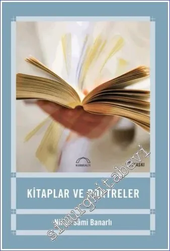 Kitaplar ve Portreler: Mehmet Akif'den Günümüze -         2022