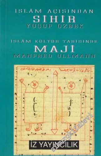 İslam Açısından Sihir / İslam Kültür Tarihinde Maji -        1994