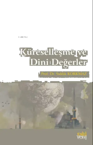 Küreselleşme ve Dini Değerler