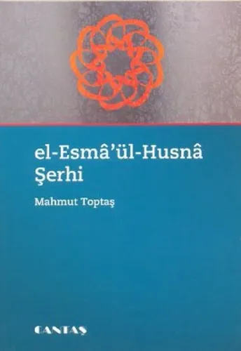 El-esma'ül-hüsna Şerhi