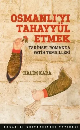 Osmanlı'yı Tahayyül Etmek