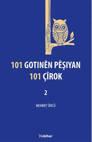 101 Gotinên Pêşiyan 101 Çîrok - 2