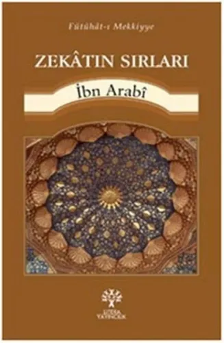 Zekatın Sırları; Fütuhat-ı Mekkiyye