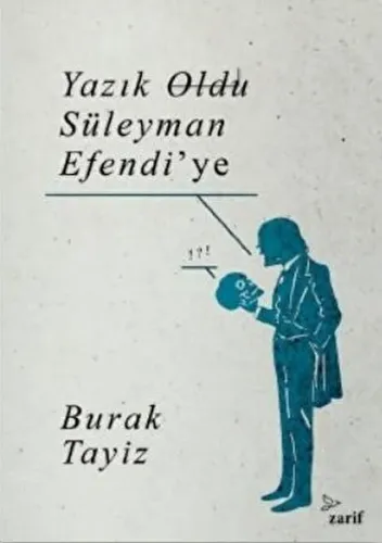 Yazık Oldu Süleyman Efendi'ye | benlikitap.com