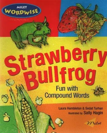 Strawberry Bullfrog; Fun With Compound Words