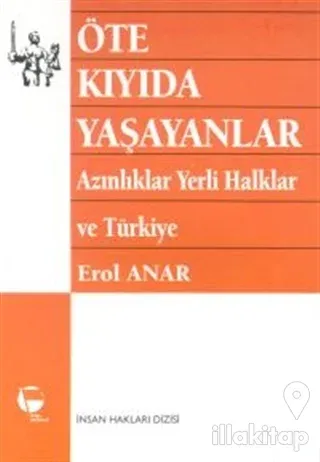 Öte Kıyıda Yaşayanlar Azınlıklar, Yerli Halklar ve Türkiye