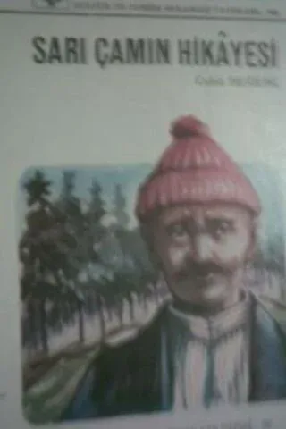 Sarı Çamın Hikayesi