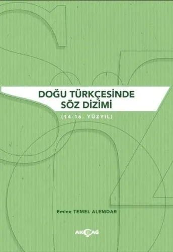 Doğu Türkçesinde Söz Dizimi (14 - 16. Yüzyıl)