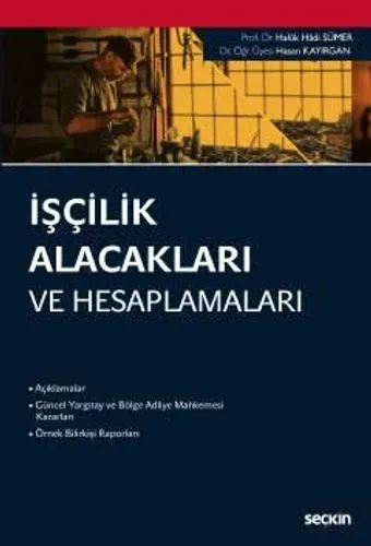 İşçilik Alacakları ve Hesaplamaları