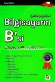 Yeni BaşlayanlaraBilgisayarın B'si Windows XP – Office 2003 2
