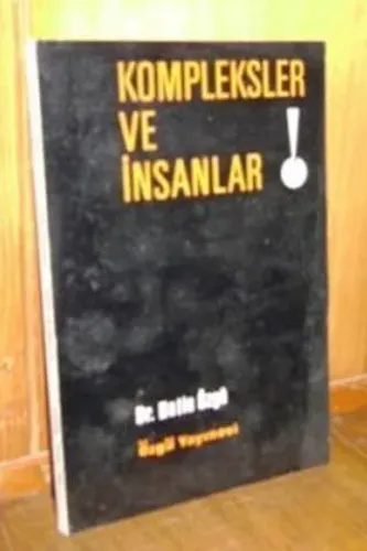 Kompleksler ve İnsanlar