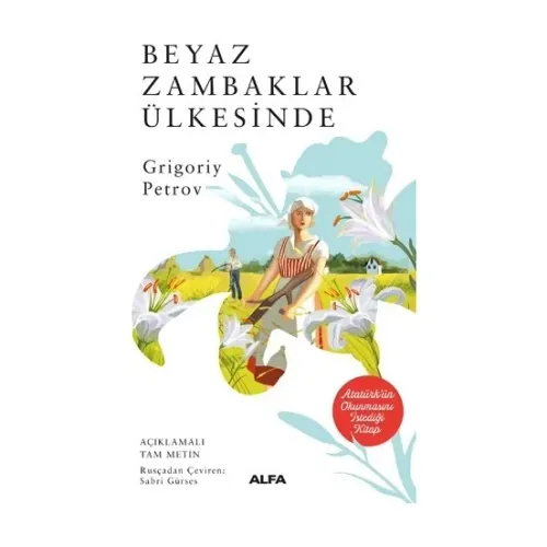Beyaz Zambaklar Ülkesinde - Grigoriy Petrov