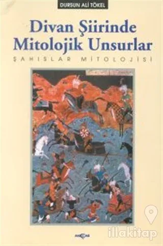 Divan Şiirinde Mitolojik Unsurlar