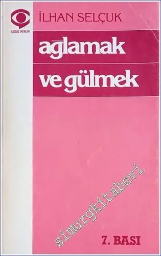 Ağlamak ve Gülmek İMZALI İTHAFLI -        1988